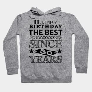 happy birthday the best since 50 years Hoodie